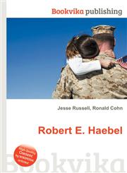 Robert E. Haebel,5511628867,9785511628868