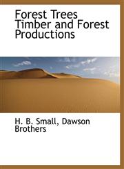 Forest Trees Timber and Forest Productions,1140513850,9781140513858
