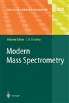 Modern Mass Spectrometry,3540000984,9783540000983