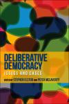 Deliberative Democracy Issues and Cases 1st Edition,0748643486,9780748643486