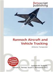 Rannoch Aircraft and Vehicle Tracking,6134807265,9786134807265