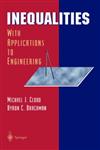 Inequalities With Applications to Engineering,0387984046,9780387984049