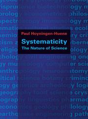 Systematicity The Nature of Science,0199985057,9780199985050