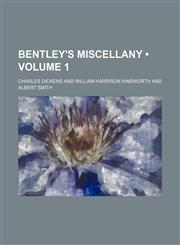 Bentley's Miscellany (Volume 1),1154277984,9781154277982
