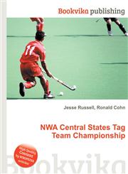 Nwa Central States Tag Team Championship,5511604429,9785511604428