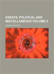 Essays, political and miscellaneous Volume 2,115432236X,9781154322361