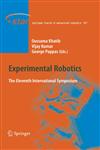 Experimental Robotics The Eleventh International Symposium,3642001955,9783642001956