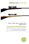 Lyudmila Pavlichenko,6131868638,9786131868634
