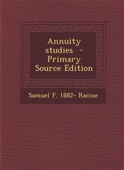 Annuity Studies - Primary Source Edition,1295435896,9781295435890