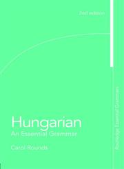 Hungarian An Essential Grammar,0415777372,9780415777377