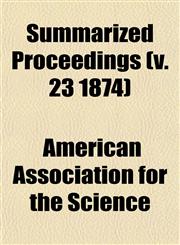 Summarized Proceedings (v. 23 1874),1152043617,9781152043619