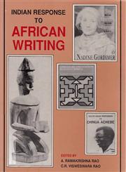 Indian Response to African Writing,8185218714,9788185218717