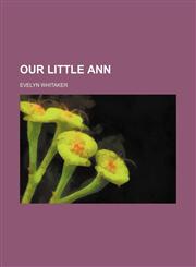 Our Little Ann,1150278838,9781150278839