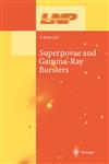 Supernovae and Gamma-Ray Bursters,3540440534,9783540440536