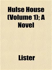 Hulse House (Volume 1); A Novel,1152961861,9781152961869