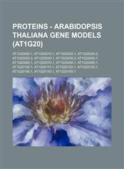 Proteins - Arabidopsis thaliana gene models (At1g20) At1g20000.1, At1g20010.1, At1g20020.1, At1g20020.2, At1g20020.3, At1g20030.1, At1g20030.2, At1g20050.1, At1g20060.1, At1g20070.1, At1g20080.1, At1g20090.1, At1g20100.1, At1g20110.1, At1g20120.1, At1g20,1234794233,9781234794231