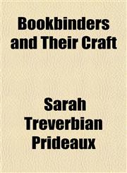 Bookbinders and Their Craft,1151603880,9781151603883
