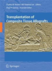 Transplantation of Composite Tissue Allografts 1st Edition,0387746811,9780387746814