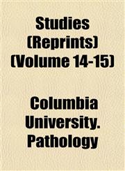 Studies (Reprints) (Volume 14-15),1153559625,9781153559621