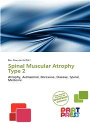Spinal Muscular Atrophy Type 2,6137945588,9786137945582