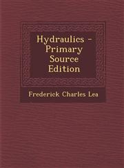 Hydraulics - Primary Source Edition,1293540587,9781293540589