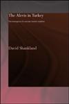 The Alevis in Turkey The Emergence of a Secular Islamic Tradition,0700716068,9780700716067