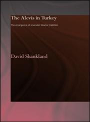 The Alevis in Turkey The Emergence of a Secular Islamic Tradition,0700716068,9780700716067
