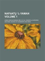 Nafḥatu̳ ʻl-Yaman Volume 1,1230116567,9781230116563