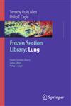 Frozen Section Library Lung,0387095721,9780387095721