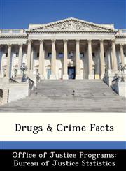 Drugs & Crime Facts,1249557690,9781249557692