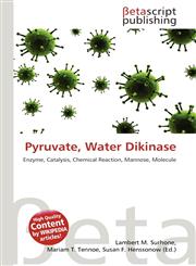 Pyruvate, Water Dikinase,6135375245,9786135375244