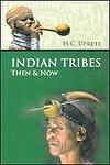 Indian Tribes Then and Now 1st Edition,8171324827,9788171324828