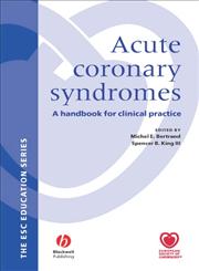Acute Coronary Syndromes A Handbook for Clinical Practice,1405135018,9781405135016