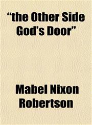 "the Other Side God's Door",1152809717,9781152809710