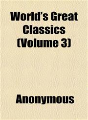 World's Great Classics (Volume 3),1151836214,9781151836212