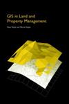 GIS in Land and Property Management,0415240654,9780415240659