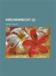 Kirchenrecht (2 ),115352760X,9781153527606