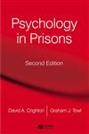 Psychology in Prisons 2nd Edition,1405160101,9781405160100