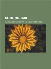 de Re Militari,1234425300,9781234425302