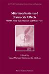Micromechanics and Nanoscale Effects MEMS, Multi-Scale Materials and Micro-Flows,1402019688,9781402019685