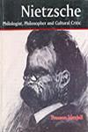 Nietzsche Philologist, Philosopher and Cultural Critic,818424021X,9788184240214