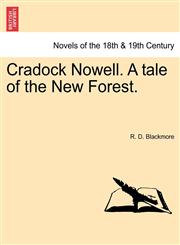 Cradock Nowell. a Tale of the New Forest.,1241388636,9781241388638