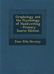 Graphology and the Psychology of Handwriting - Primary Source Edition,1293577553,9781293577554