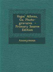 Hajos' Athens, Ga. Photo-Gravures - Primary Source Edition,1295512459,9781295512454