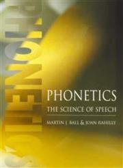 Phonetics The Science of Speech,0340700106,9780340700105