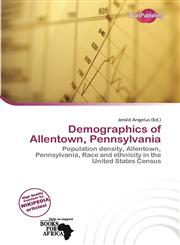 Demographics of Allentown, Pennsylvania,6137246442,9786137246443