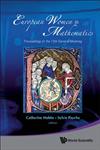 European Women in Mathematics Proceedings of the 13th General Meeting : University of Cambridge, UK, 3–6 September 2007,9814277673,9789814277679