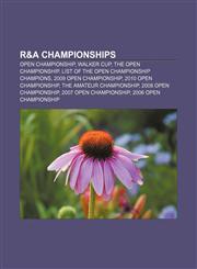 R&A championships Open Championship, Walker Cup, The Open Championship, List of The Open Championship champions, 2009 Open Championship,1157072135,9781157072133