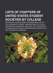 Lists of chapters of United States student societies by college Dartmouth College Greek organizations,1155821211,9781155821214