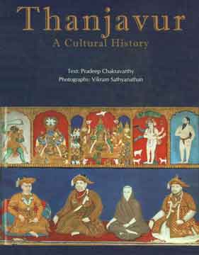 Thanjavur A Cultural History,8189738623,9788189738624